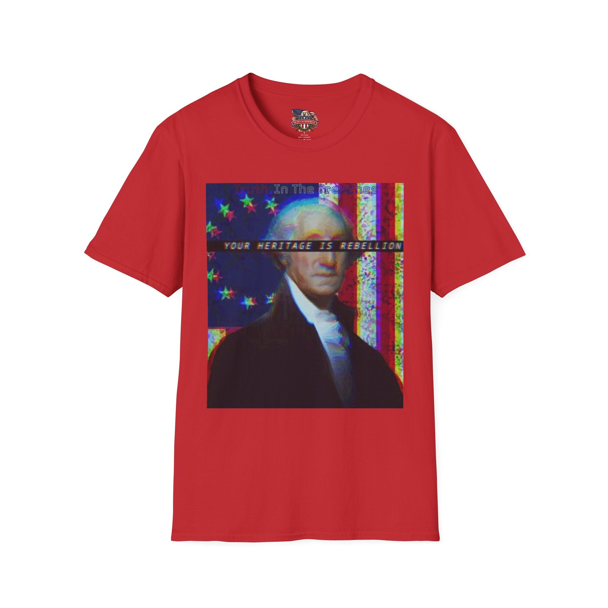 Rebellion Is Your Heritage | George Washington Look-Alike T-Shirt