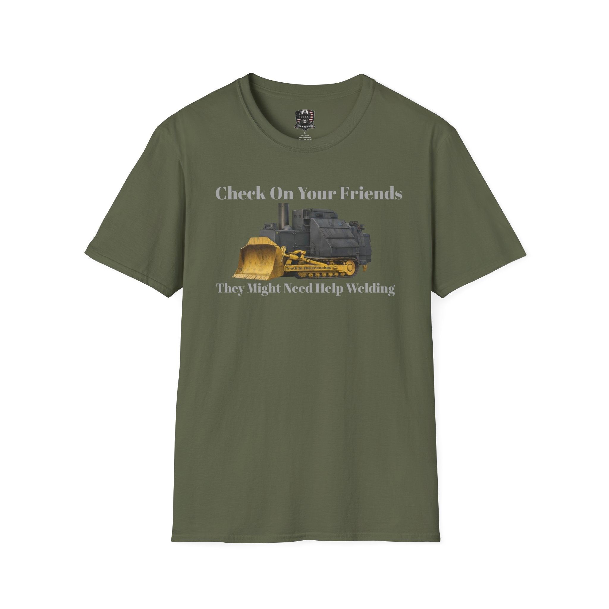 Check On Your Friends Dozer T-Shirt | New Version | Bulldozer Welding Work Humor | 2A | Freedom | Dont Tread On Me | Dad Gift
