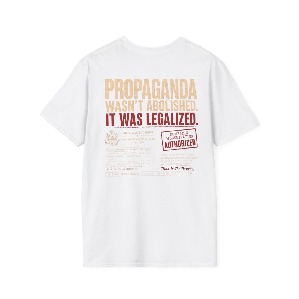 Propaganda Wasn’t Abolished Shirt | Smith Mundt Act Back Print Tee