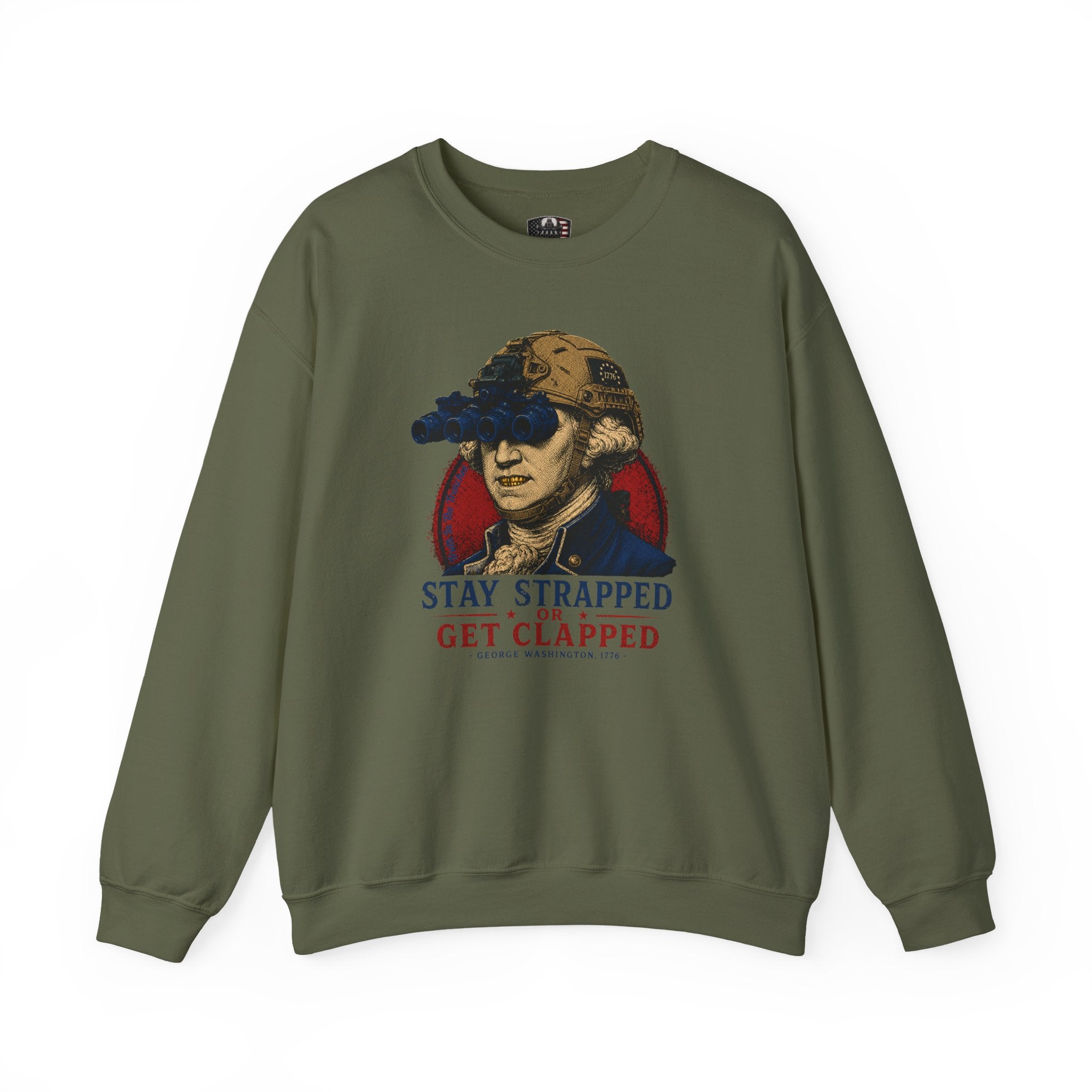 Stay Strapped Or Get Clapped Loose fit Sweatshirt