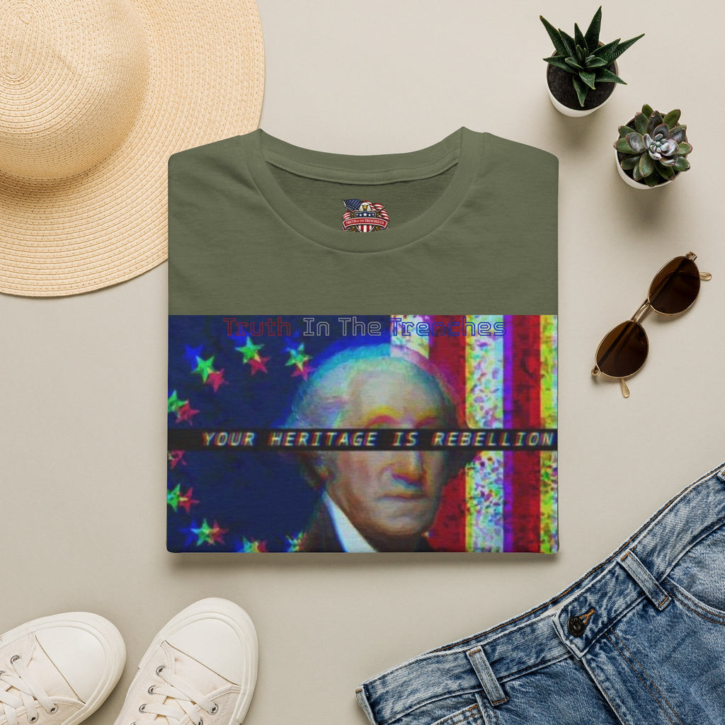 Rebellion Is Your Heritage | George Washington Look-Alike T-Shirt