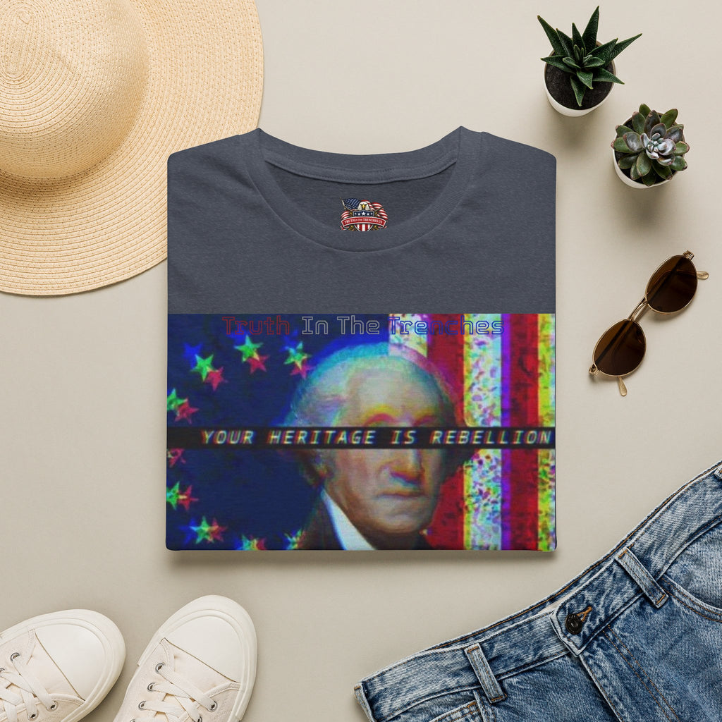 Rebellion Is Your Heritage | George Washington Look-Alike T-Shirt