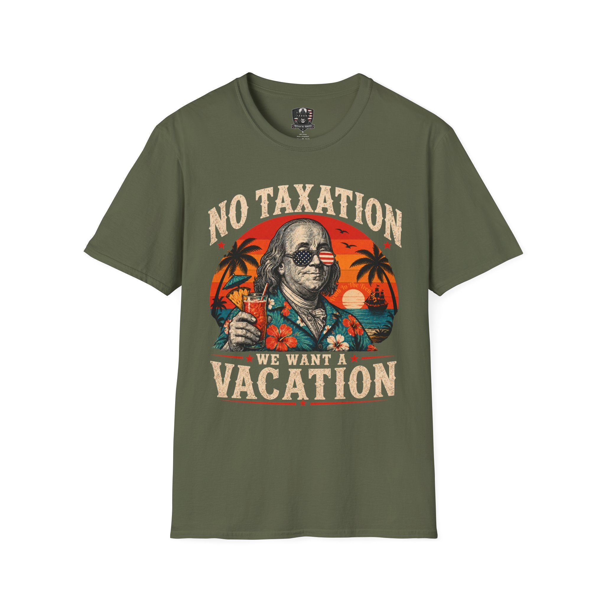No Taxation - We Want a Vacation Shirt