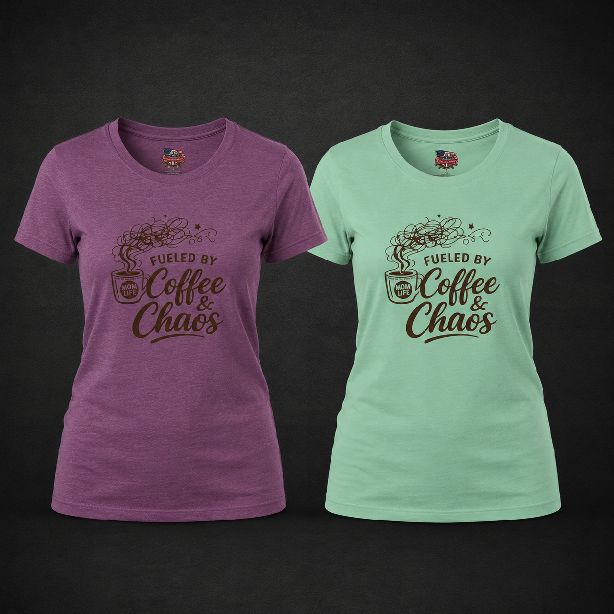 Fueled by Coffee & Chaos | MOM Life T-Shirt