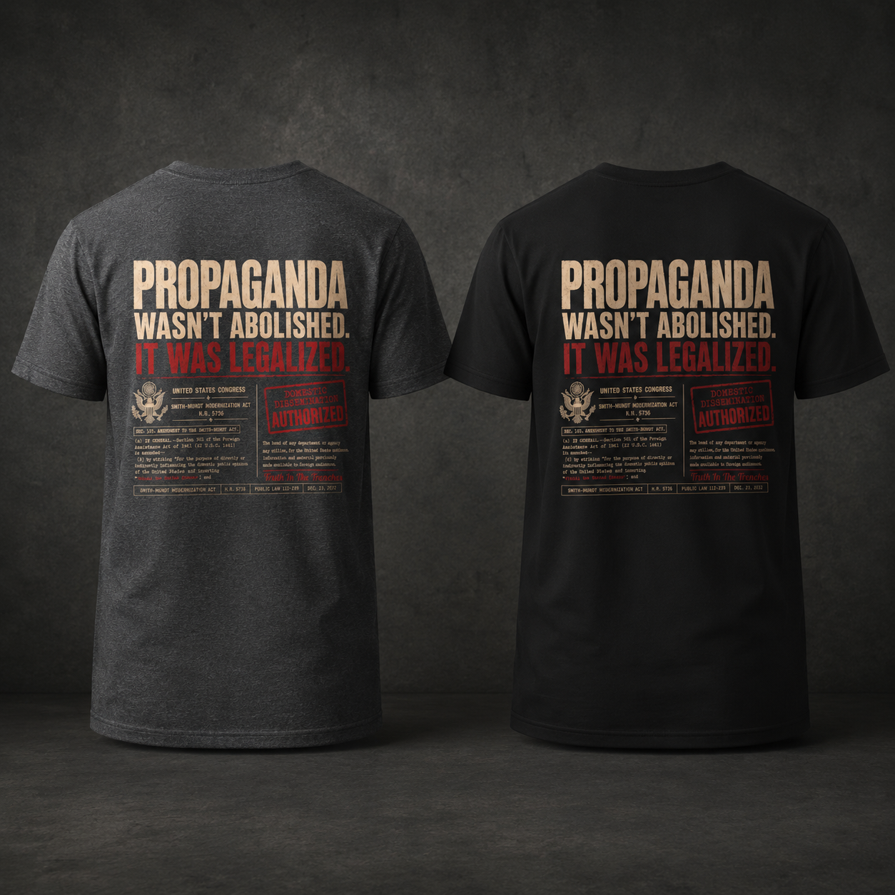Propaganda Wasn’t Abolished Shirt | Smith Mundt Act Back Print Tee