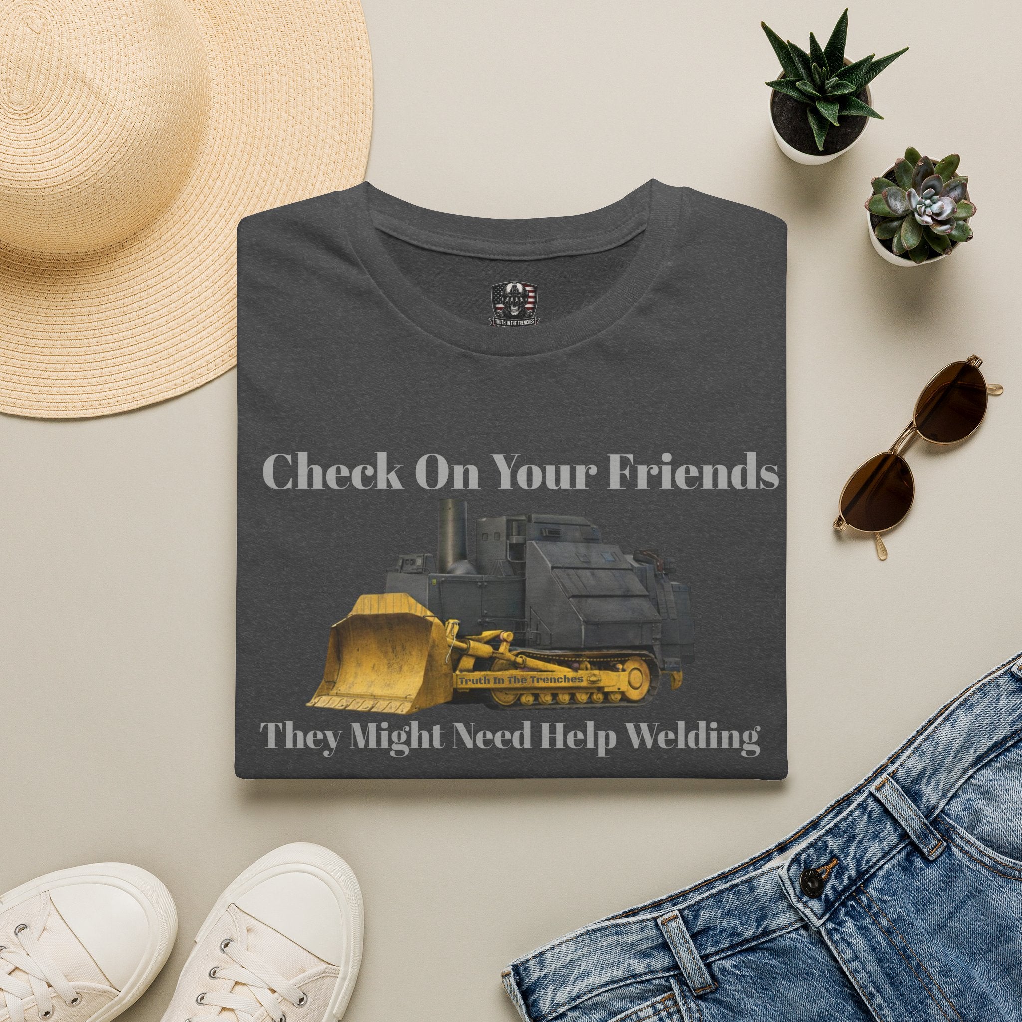 Check On Your Friends Dozer T-Shirt | New Version | Bulldozer Welding Work Humor | 2A | Freedom | Dont Tread On Me | Dad Gift