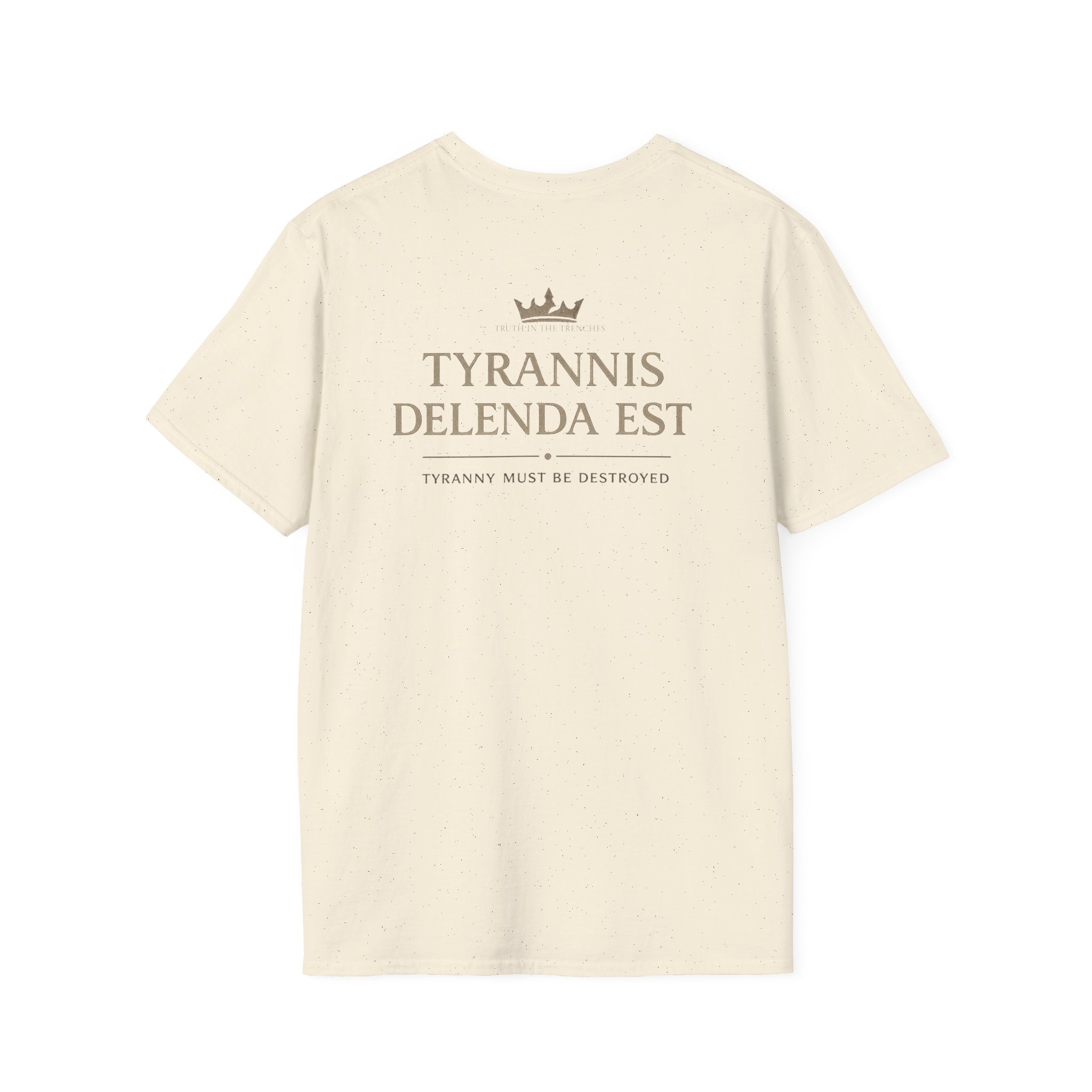 Tyranny Must Be Destroyed Latin Shirt| Tyrannis Delenda Est | Back Print