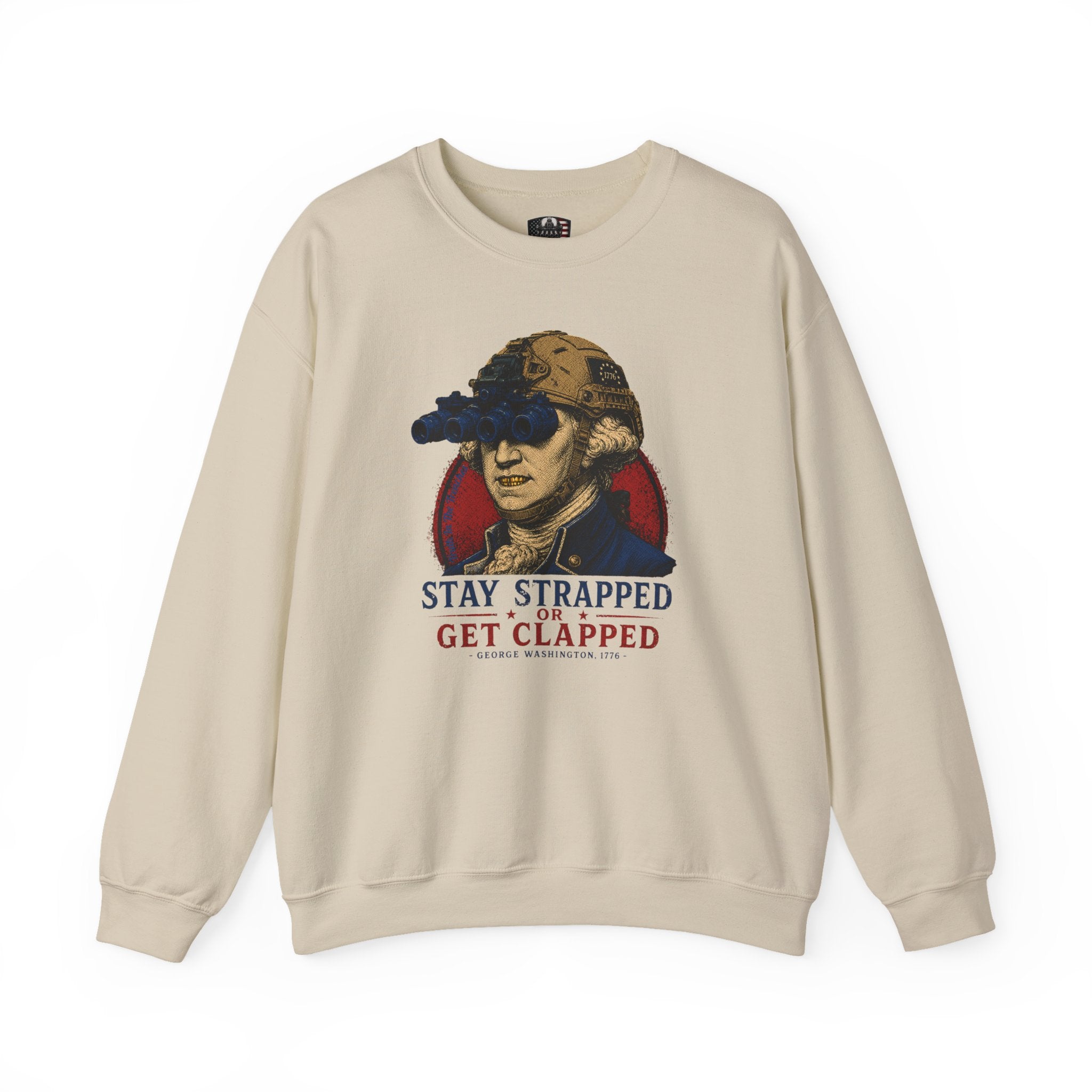 Stay Strapped Or Get Clapped Loose fit Sweatshirt
